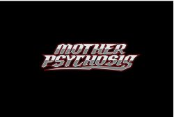 Mother Psychosis